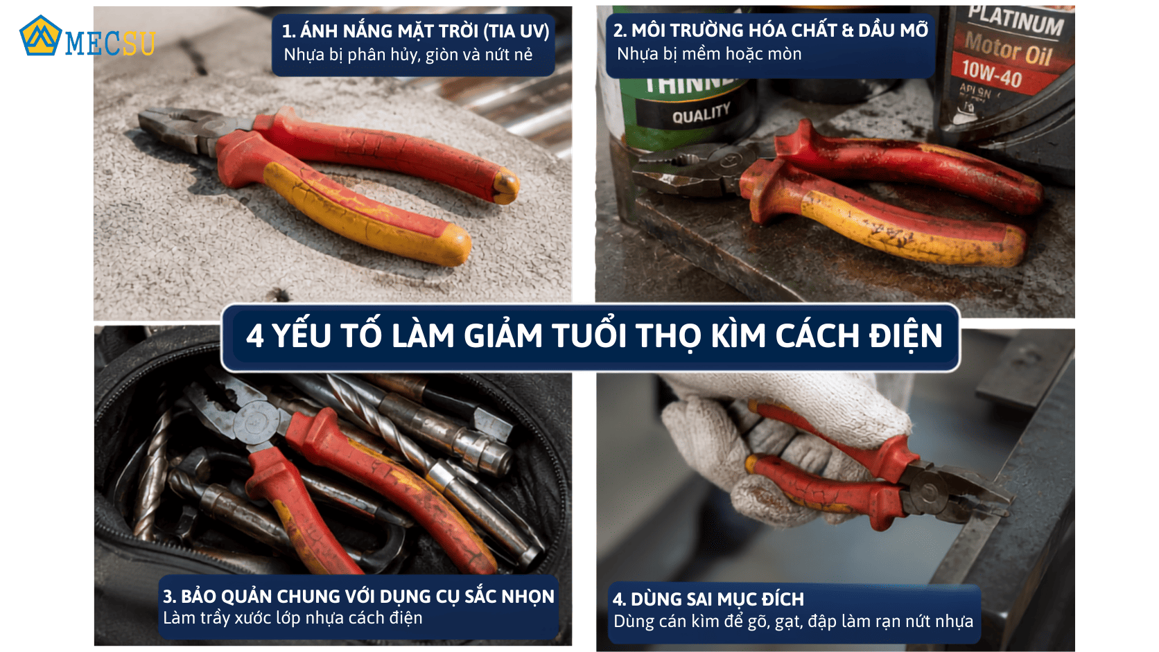 4 yếu tố làm giảm tuổi thọ của kìm